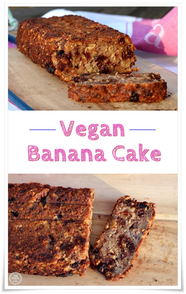Vegan Banana Cake - a healthy treat! | Fab Food 4 All