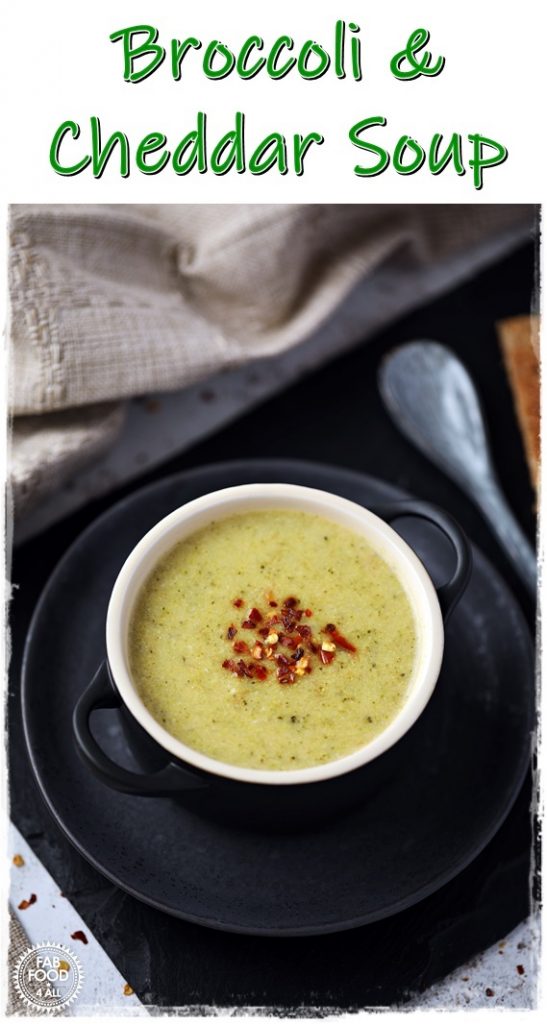Broccoli & Cheddar Soup - utterly delicious! | Fab Food 4 All