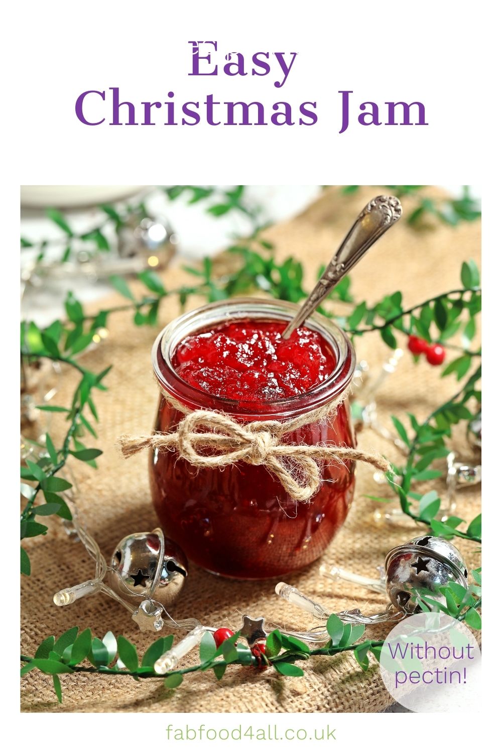 Easy Christmas Jam - without pectin! | Fab Food 4 All