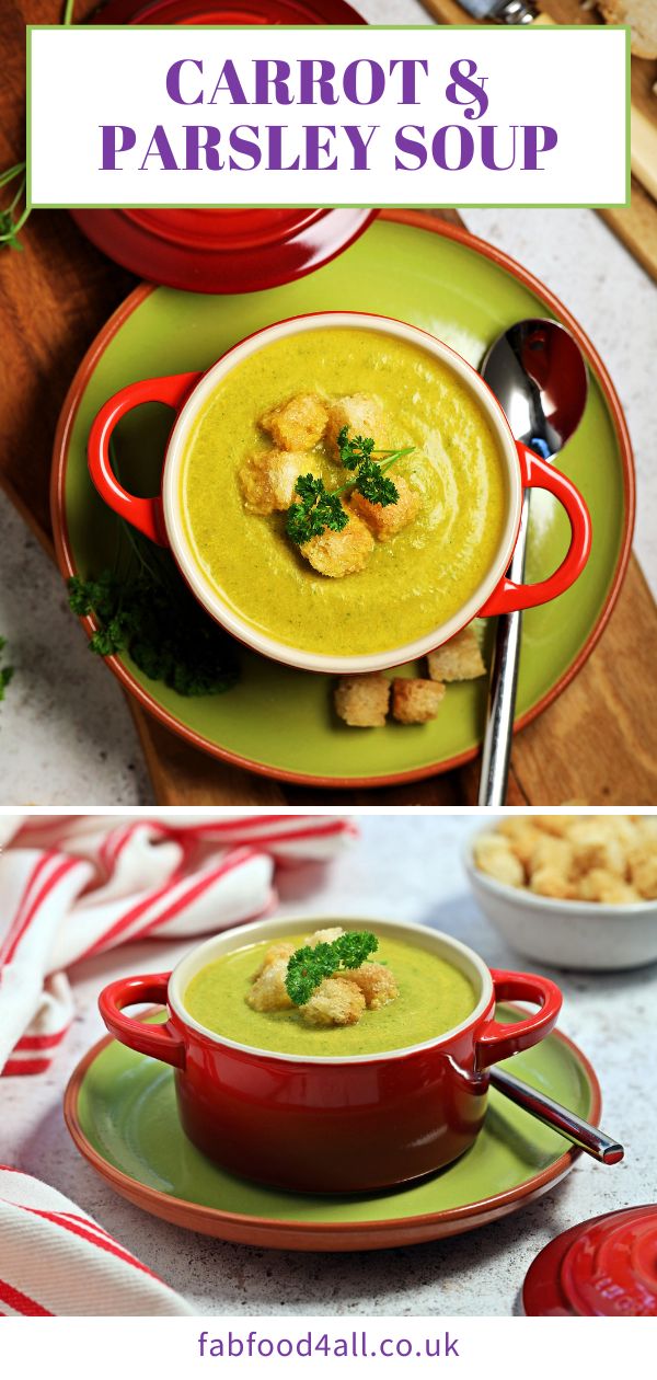 Carrot and Parsley Soup - nutritious & delicious! Fab Food 4 All