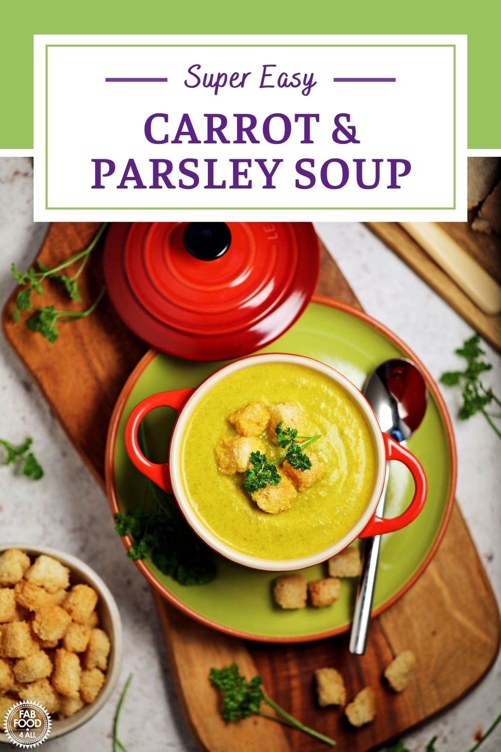 Carrot and Parsley Soup - nutritious & delicious! Fab Food 4 All